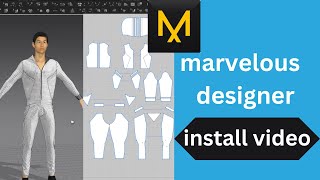 Marvelous Designer Install video...