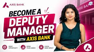 Become a Deputy Manager with Axis Bank | Complete PBRM Program Details 2026