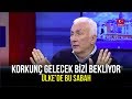 Dünya Düzeni Yeniden Kuruluyor! - Ülke'de Bu Sabah - 13 Şubat 2020