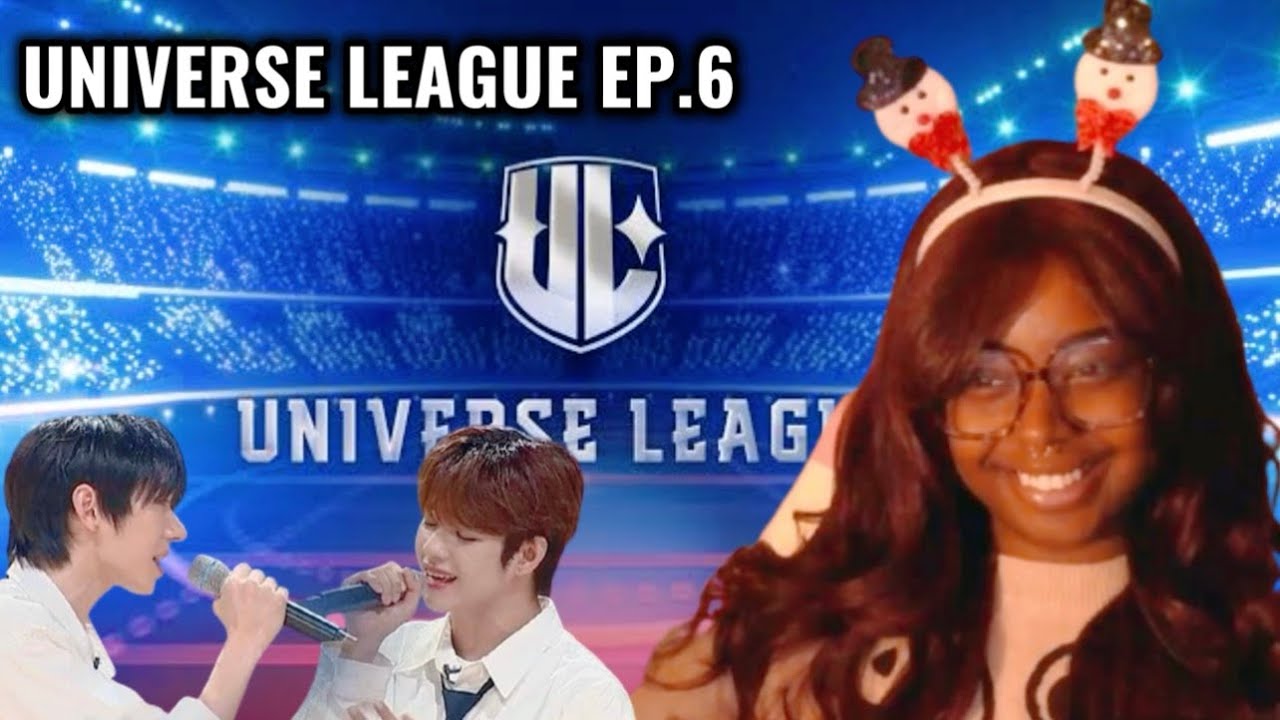 UNIVERSE LEAGUE EPISODE SIX | REACTION!!