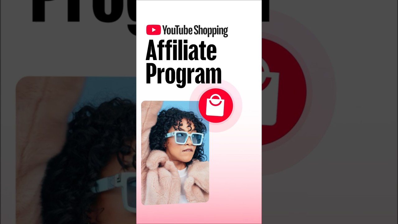 YouTube Shopping Affiliate Program 🛍️