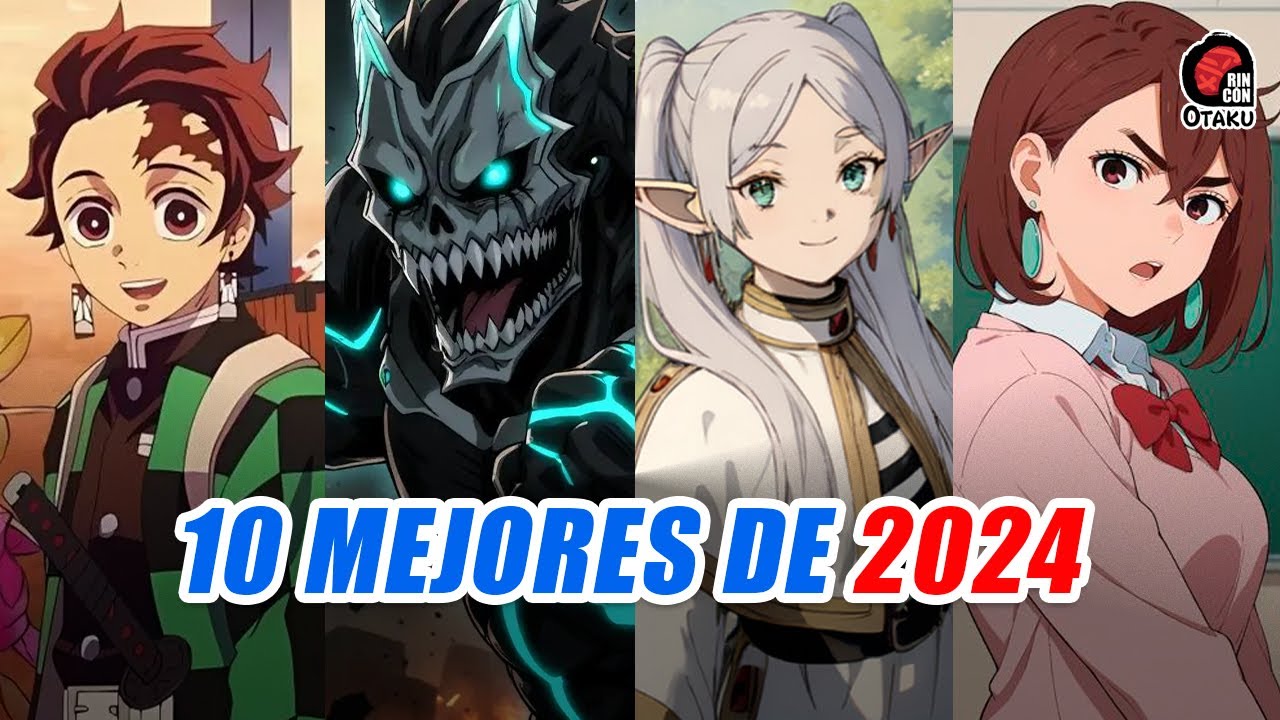 🤩 10 MEJORES ANIMES DE 2024 Rincón Otaku YouTube