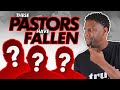 Why These Three Celebrity Pastors Fell From Ministry and Yours May Too!