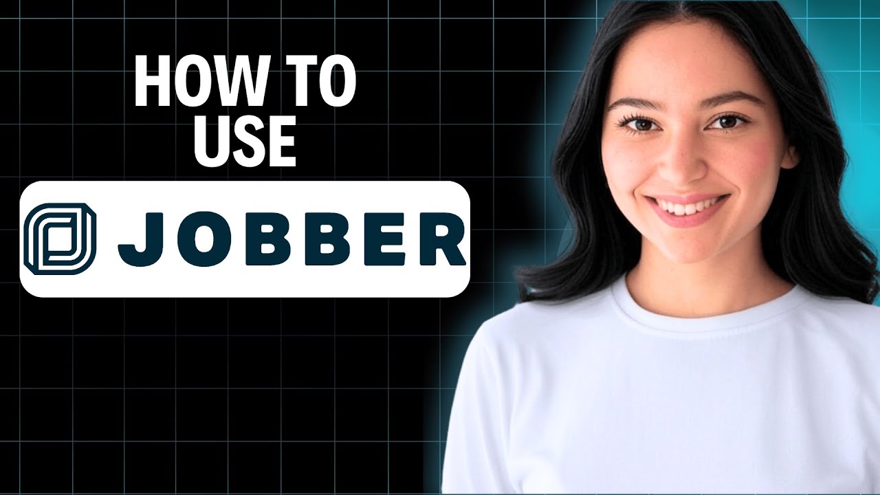 How To Use Jobber 2025 (Complete Tutorial) - YouTube