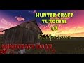 Tutorials HunterCraft | Minecraft DayZ #3 Крафт дома