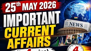 25 May 2026 Current Affairs 🔥 Important Questions for NDA, CDS, AFCAT 2026- Learn With Sumit