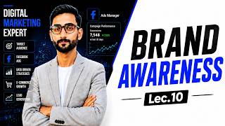 How To Create Awareness Campaign on Facebook Ads Manager 2026 | Lec 10