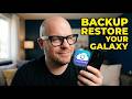 Samsung Galaxy Backup and Restore: Contacts, Apps, Settings, Messages, Home Screen, etc.