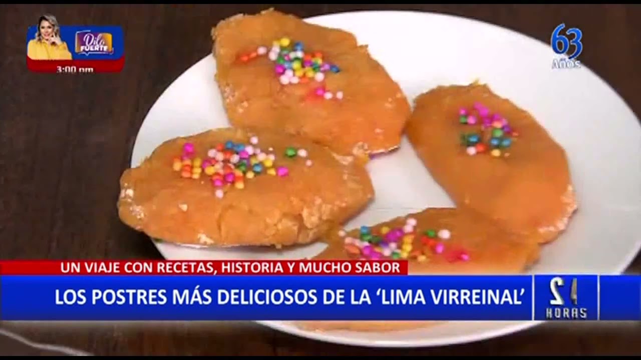Manjares de antaño: Conoce los postres más deliciosos de la Lima virreinal