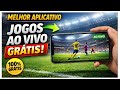 Qual é o Melhor APLICATIVO para assistir jogos AO VIVO e grátis?