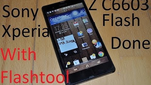 Sony Xperia Z C6603 Flash Done With Flash Tool By Android Solution By Mostakim