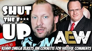 Kenny Omega SHOOTS on Jim Cornette for Hateful Comments Towards AEW