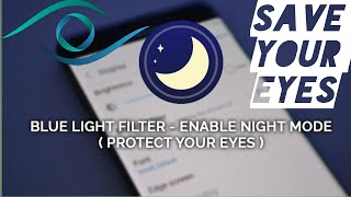 Blue Light Filter | Protect Your Eyes | // 2021 // screenshot 3
