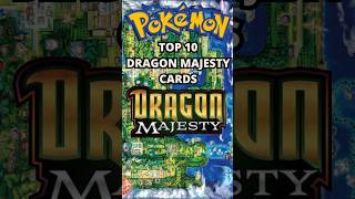 TOP 10 DRAGON MAJESTY CARDS