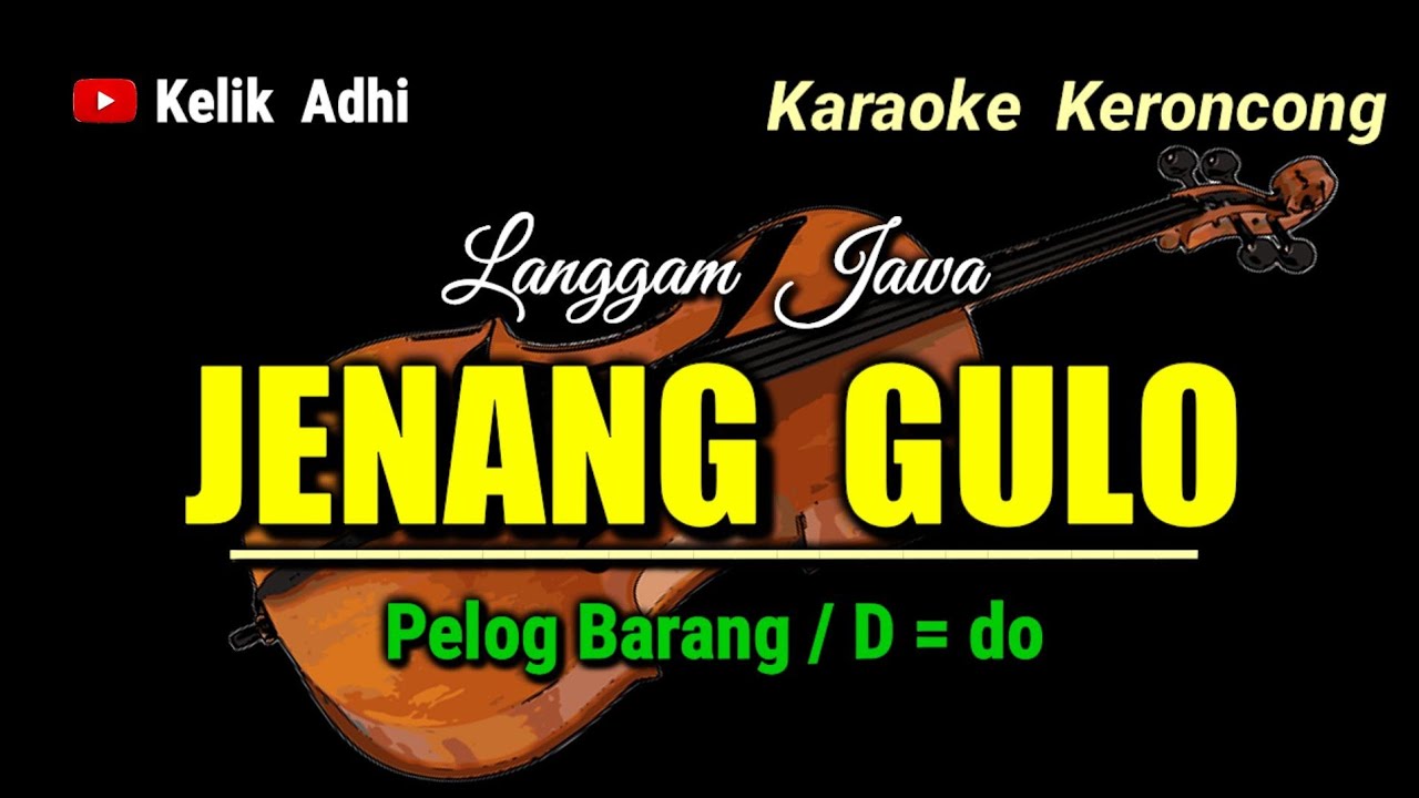 JENANG GULO // KARAOKE KERONCONG LANGGAM JAWA PELOG BARANG