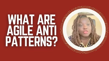 What Are Agile Anti Patterns