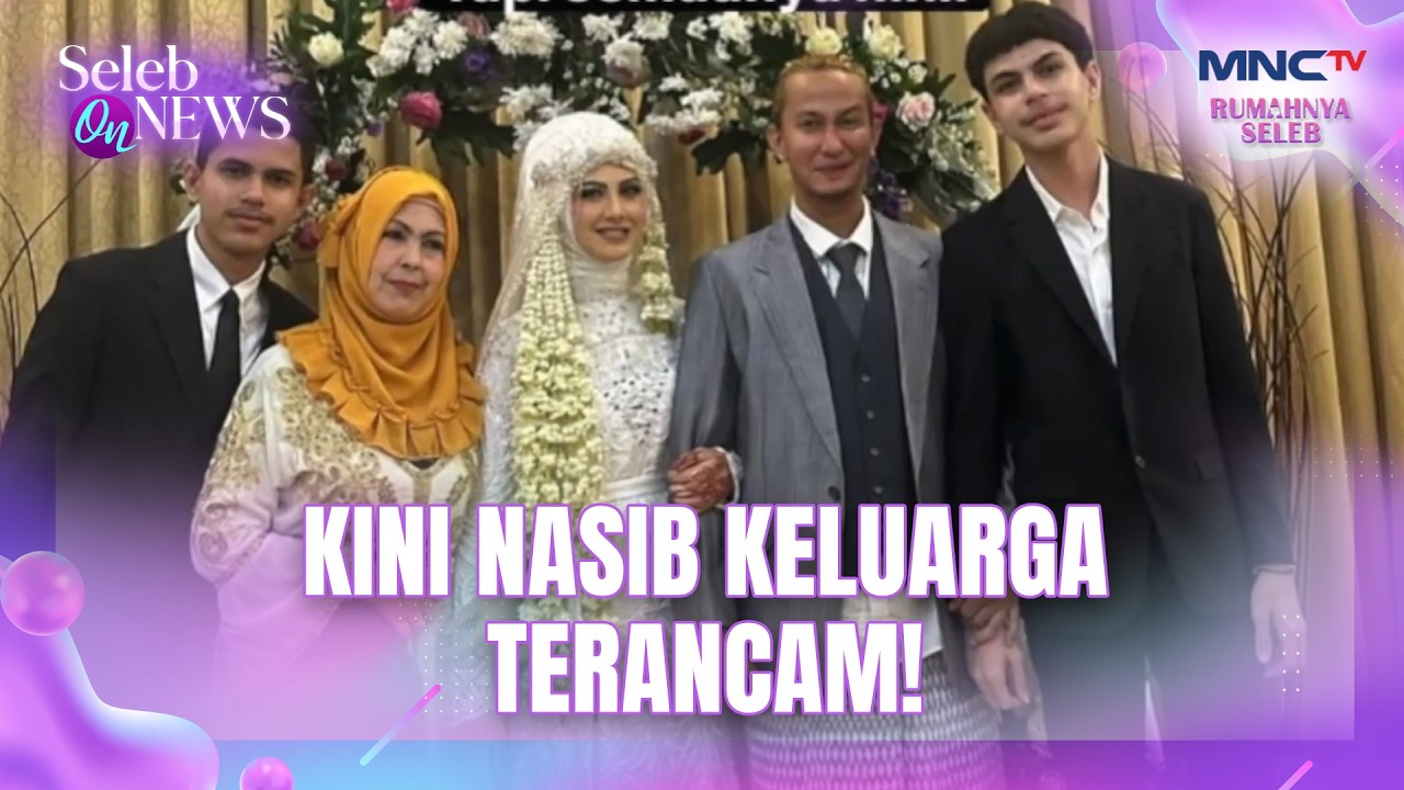 Tak Terduga! Nafkah Anak Diabaikan, Helwa Khawatirkan Keluarga! | SELEB ON NEWS
