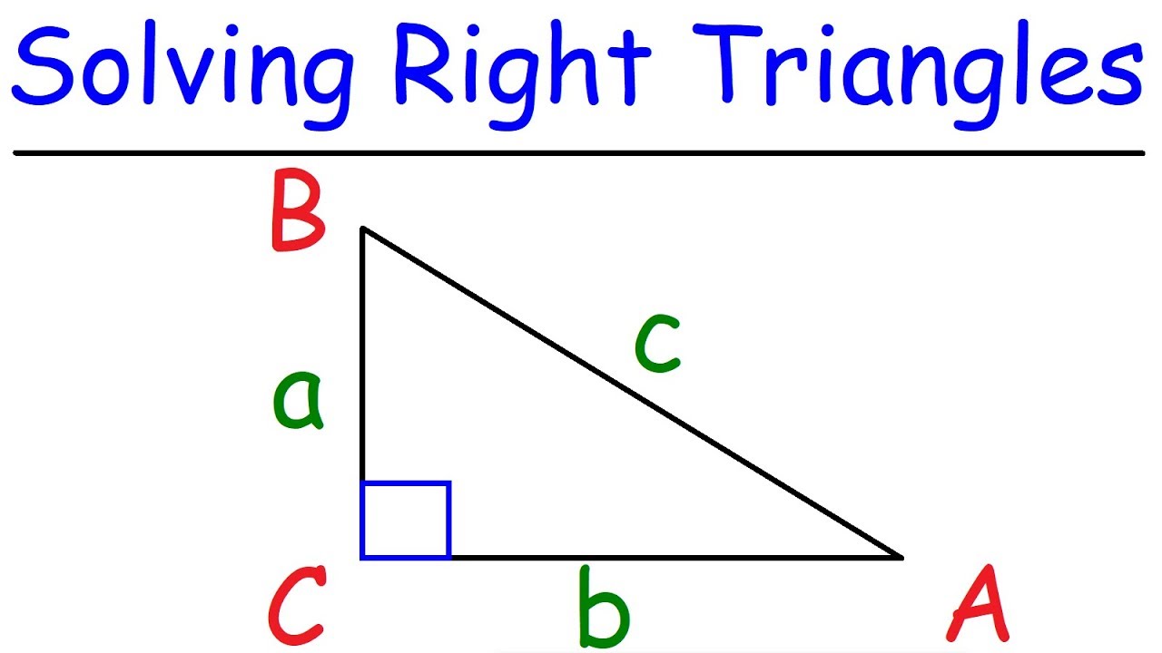 Trigonometry - How To Solve Right Triangles