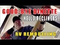 REMOVING OUR RV DINETTE and adding recliners (RVing, Full-time RV life)