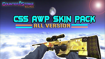 CSS - AWP Skin Pack 2019 - Download (All Version)