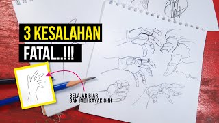 3 KESALAHAN PEMULA KETIKA MENGGAMBAR TANGAN