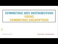 Secure Symmetric Key Distribution with Symmetric Encryption 🔑