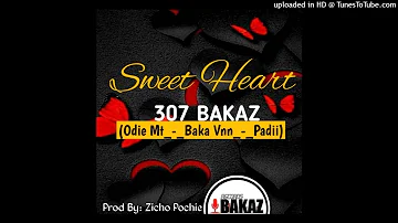 Sweet Heart (2022) _-_307 Bakaz _-_Odie Mt x Baka Vnn x Padii