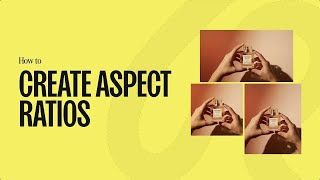 How to Change the Aspect Ratio of Your Images | Riverflow