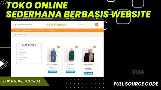 TOKO ONLINE SEDERHANA BERBASIS WEB PHP NATIVE - SOURCE CODE