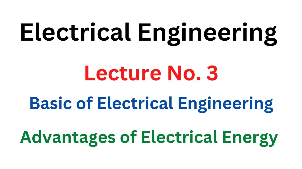 Advantages Of Electrical Energy Basic Of Electrical Engineering YouTube advantages-of-electrical-energy-basic-of-electrical-engineering-youtube