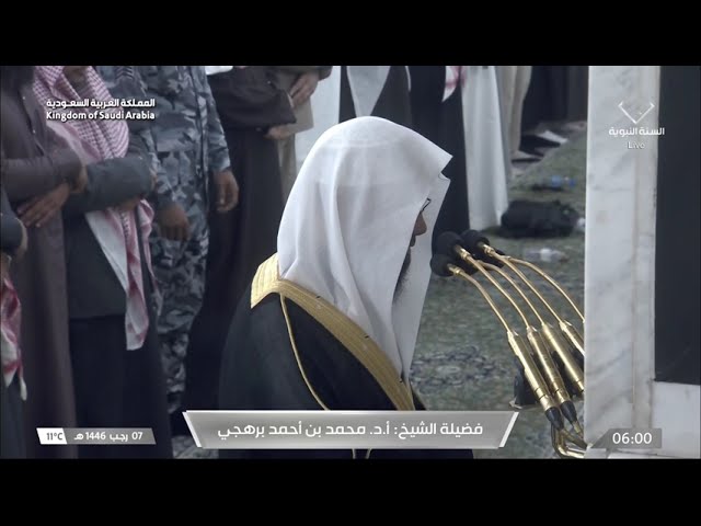 صلاة الفجر للشيخ محمد برهجي 7 رجب 1446هـ