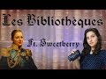 Les bibliothques  chroniques de prof 31 avec sweetberry