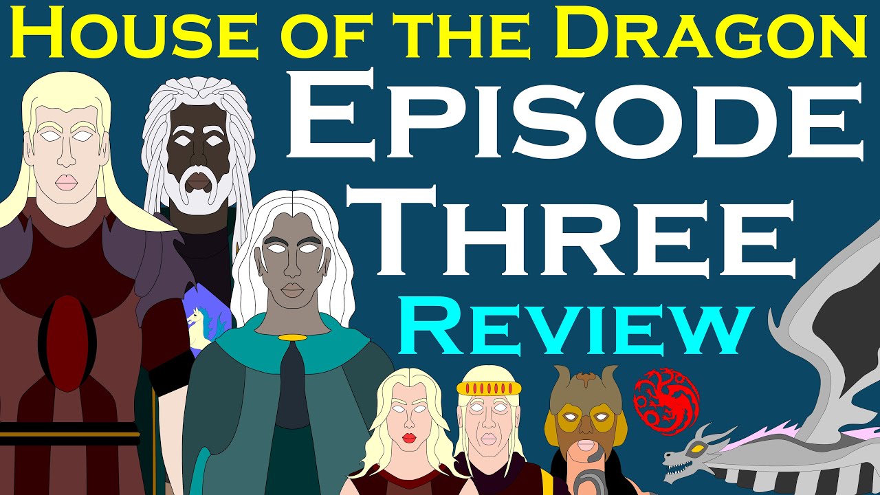 House of the Dragon, episode 3, “Second of His Name” review