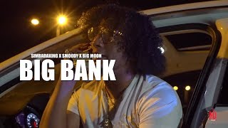 Simba Da King - Big Bank feat Smoody & Big Moon (Music Video) Shot by @HeataHD
