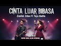 CINTA LUAR BIASA Zinidini Zidan Ft Yaya Nadila COVER ROCK SLOW VERSION VERSI AI