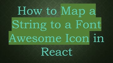 How to Map a String to a Font Awesome Icon in React