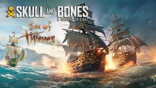 Skull And Bones Или Sea Of Thieves  - Выживание На Корабле В Коопе