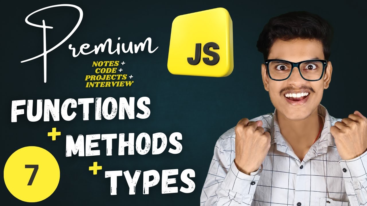 Functions And Methods | Types Of Functions | Premium JavaScript