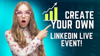 June 27th, 2022 - How to set up and run a LinkedIn Live Event.