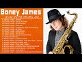 Greatest Boney James  Greatest Hits Full Album 2021 The Best Songs Of Boney James Saxophone Romatic
