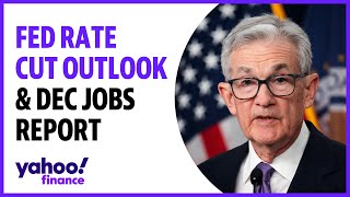How December jobs results could impact Fed's decision to cut rates