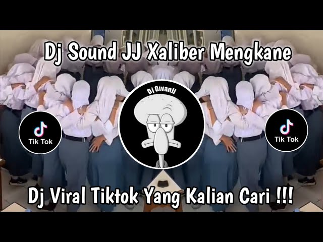 DJ XALIBER MENGKANE TREN ANAK SEKOLAH JEDAG JEDUG VIRAL TIKTOK TERBARU YANG KALIAN CARI !!! class=