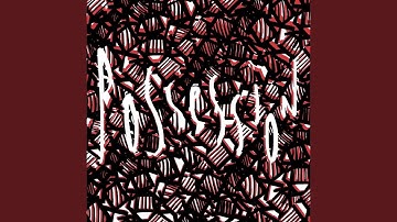 Possession