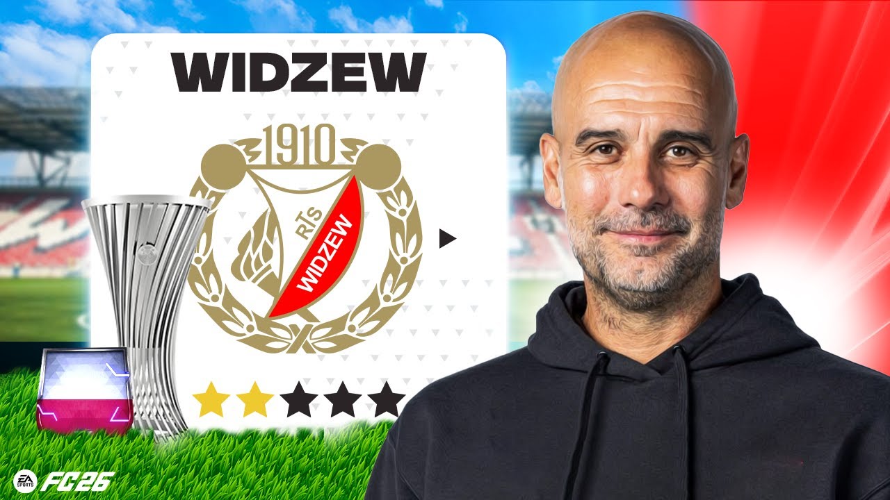 Przebudowałem WIDZEW ŁÓDŹ jako GUARDIOLA w FC 26 Kariera