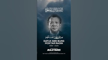 AL-FATIHAH | Datuk Seri Bung Moktar Radin