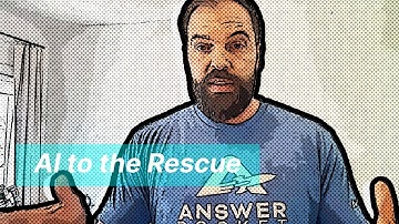 AI To The Rescue