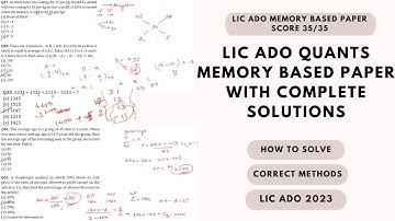 LIC ADO Previous Year Quants Paper with Complete Solutions | Score 35/35👍| All Questions Asked
