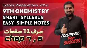 Chemistry 9th notes New Smart Syllabus 2026 | Easiest Notes for Students | U# 7,8