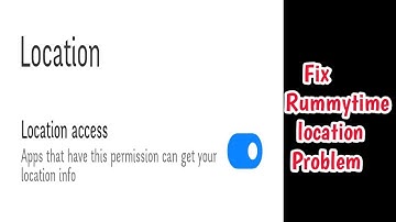 Fix Unable to detect location rummy time app Problem | Rummytime Unable to detect your location