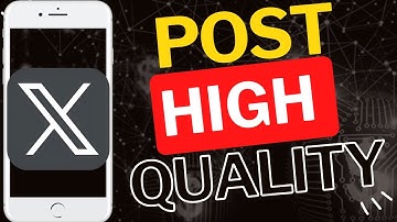 How to Upload High Quality Images on X.com App